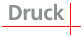 Druck